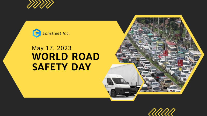 17th of May, World Road Safety Day; Eonsfleet Inc.